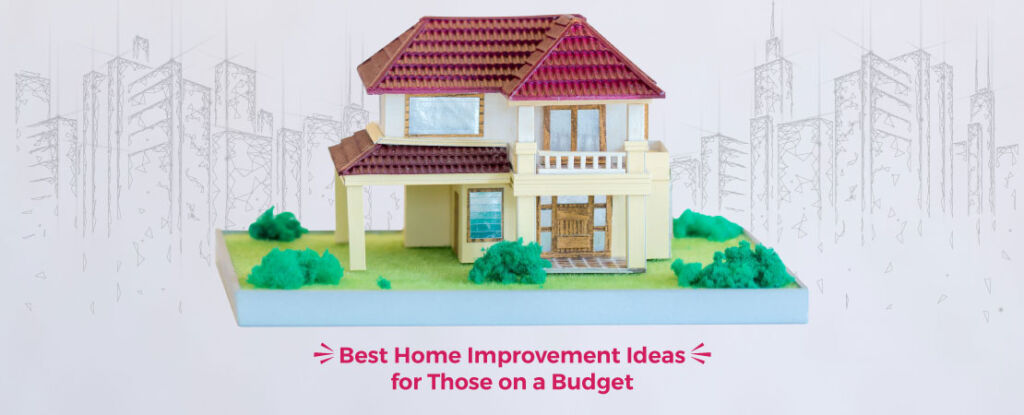 Home improvement doesn’t always have to be a costly affair. Here we have listed down some creative ideas for those who are on a low budget.